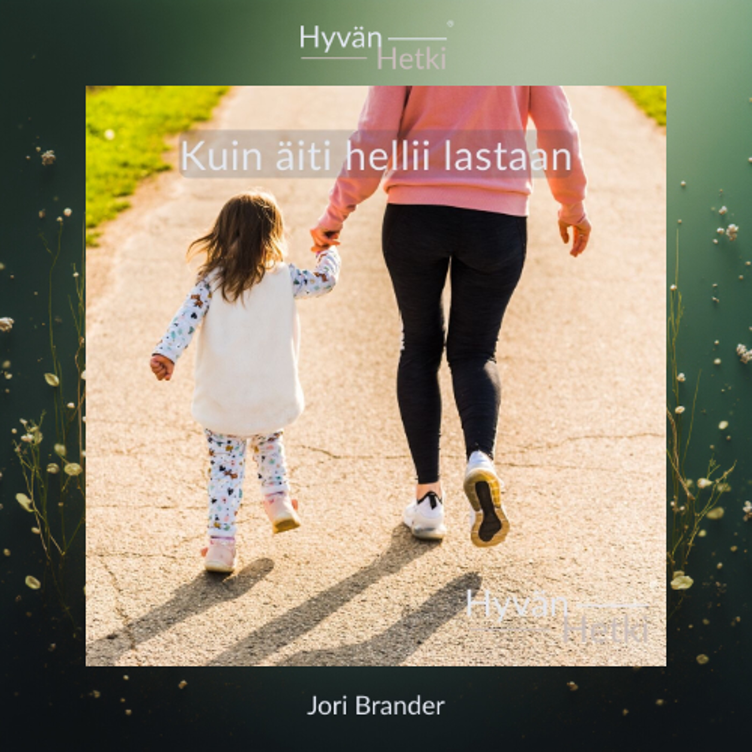 Kuin äiti hellii lastaan (10.05.2026) episode artwork