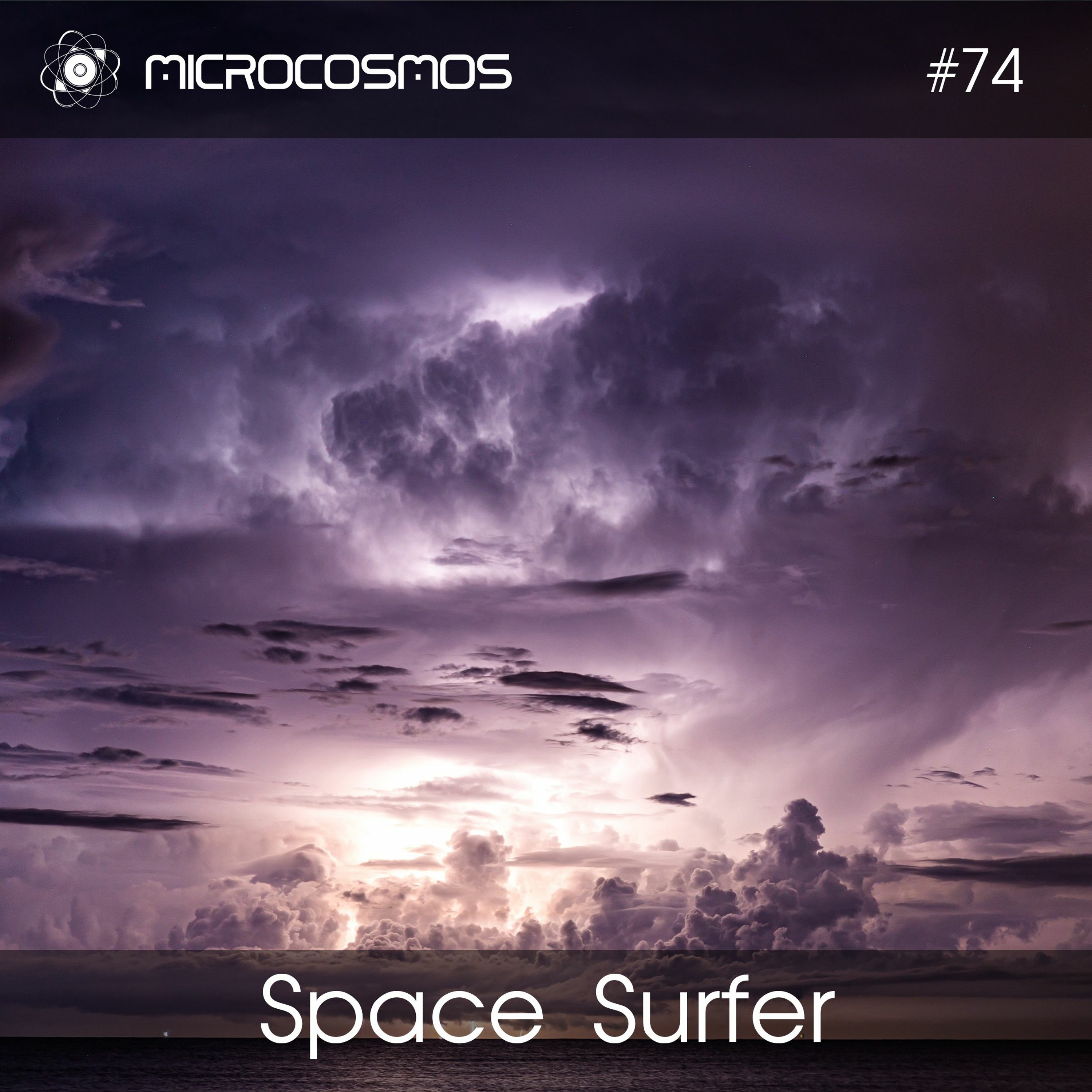 Space Surfer — Microcosmos Chillout & Ambient Podcast 074