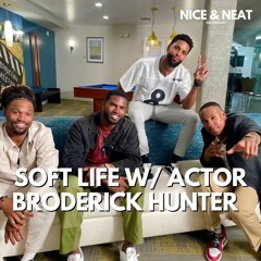 SOFT LIFE W/ ACTOR MODEL BRODERICK HUNTER(S4,EP12)
