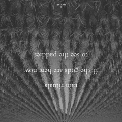 [naviarhaiku599] rain rituals