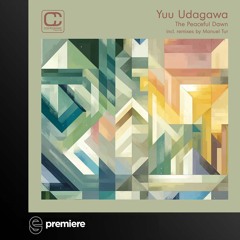 Premiere: Yuu Udagawa - The Peaceful Dawn (Manuel Tur Deep Dub) - Compost