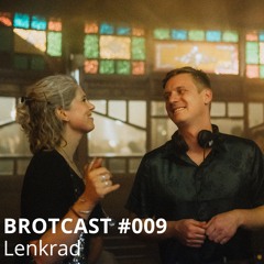 Brotcast 009 by Lenkrad