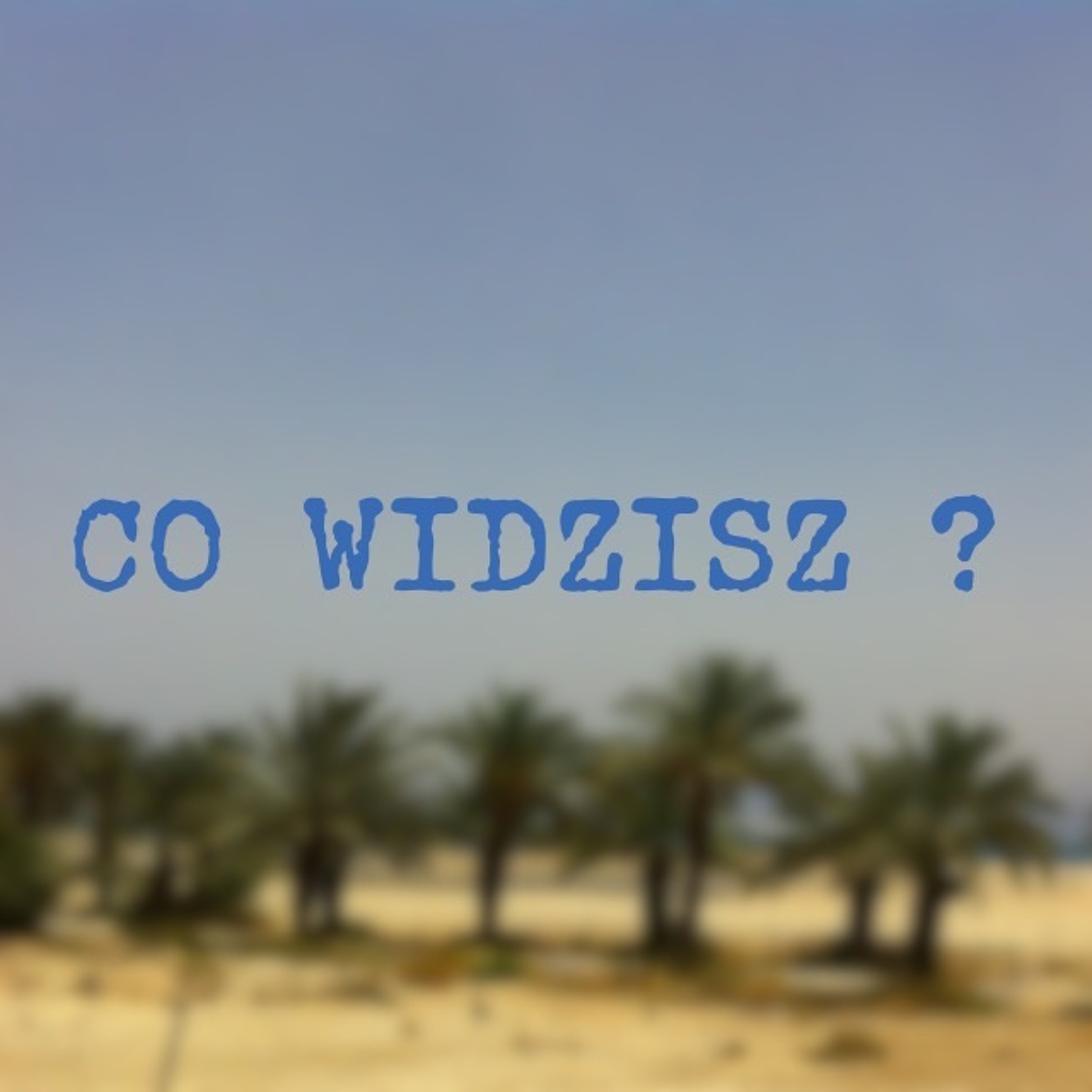 Co widzisz? episode artwork