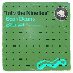Into the Nineties Vol. 1 by Sean Deans