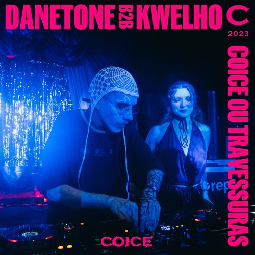 DANE TONE b2b KWELHO | COICE OU TRAVESSURAS