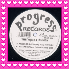 The Funky Bunch - Message (Full Monty Mix)
