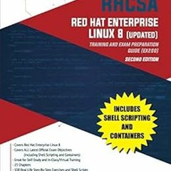 Read EPUB 💕 RHCSA Red Hat Enterprise Linux 8 (UPDATED): Training and Exam Preparatio
