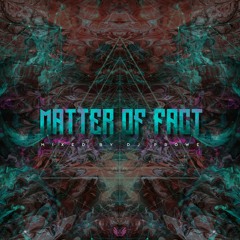Matter Of Fact