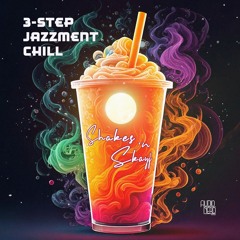 3-Step Jazzment Chill Mix | Shakes ’n Skayf 🥤😮‍💨 | Burna Boy, Njerae, Gyptian, Kunmie, Mavado