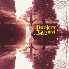 Project Gemini - The Children Of Scorpio
