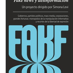 Ebook #FakeYou: Fake news y desinformaci?n (Ciclog?nesis n? 10) (Spanish Edition)