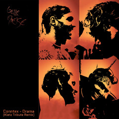 Drama - Conntex (Kletz Tribute Remix)