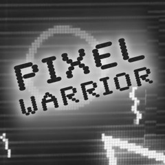 Pixel Warrior
