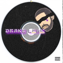 Drake Leak ft JOHHZZYY