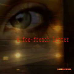 01. French Letter (Original Mix)