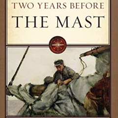 DOWNLOAD EPUB 📙 The Annotated Two Years Before the Mast by  Richard Henry Dana &  Ro