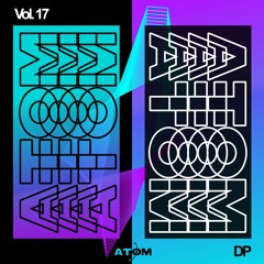 Atom Trance Vol. 17 | DP