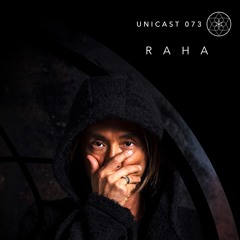 Unicast ~ 073 | Raha