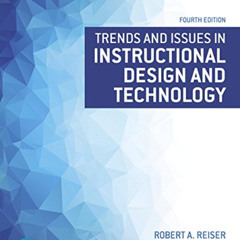 [Read] EBOOK 📚 Trends and Issues in Instructional Design and Technology by  Robert R
