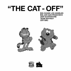 THE CATOFF Vol.1 BIG CHUNK & BIG JON