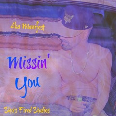 Missin' You (Off Da Dome Freestyle)