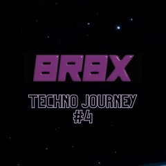 TECHNO JOURNEY #4