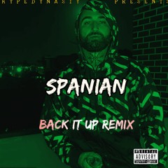 SPANIAN - BACK IT UP (HYPE DYNASTY EDIT)