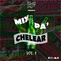 Mix Pa Chelear - DJ Jheff
