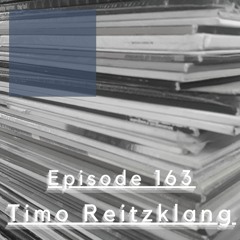 We Are One Podcast Episode 163 - Timo Reitzklang