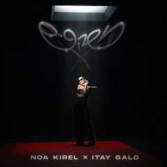 Noa Kirel X Galo - Glass -  SUPER EXTENDED