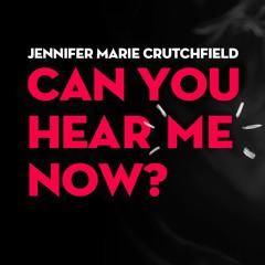 Can You Hear Me Now?