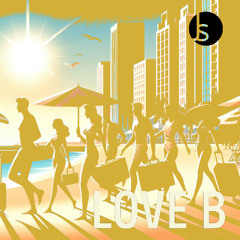 Love B