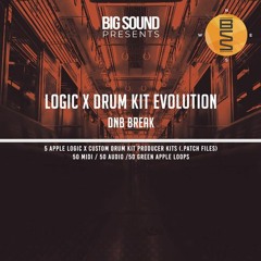 Big Sound - Logic X Drum Kit Evolution - DnB Break