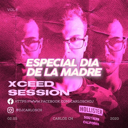 Xceed Session By Carlos CH (vol.7)