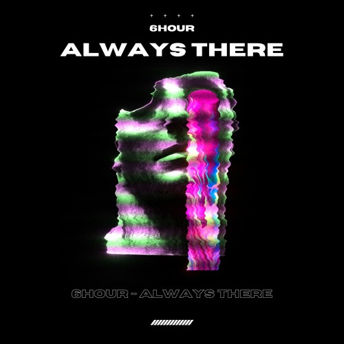 6HOUR - ALWAYS THERE