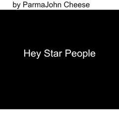 Hey Star People