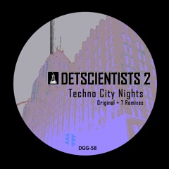 Detscientists - Techno City Nights (DJ 3000 Remix)