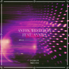 Anton Westerlin, Annika - Blodigt (CRASKIN x Mikes Eyes Bootleg)