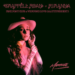 Chappell Roan vs. Rihanna - PPC x We Found Love (Mattitude Edit) *PITCHED*