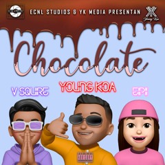Chocloate (Prod. By Young Koa)
