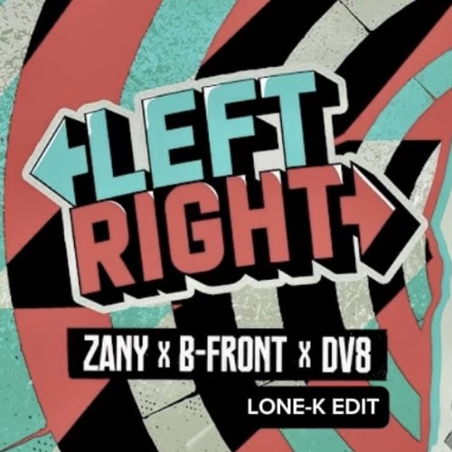 LEFT-RIGHT - Zany, B-Front, DV8 - DEFQON.1 (Lone-K Edit)