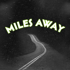 IcxxMvnx- Miles Away Ft ZombieOnEarth (Prod.Level)