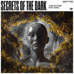 Secrets Of The Dark (feat. GURLI)