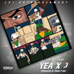 Yea x3 (feat. Cashier)