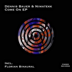 Dennis Bauer & Nimatekk - Come On (Preview)