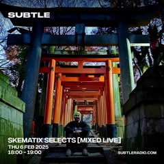 skematix selects | 06FEB25 [MIXED LIVE]