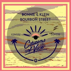 PREMIERE : Bonnie And Klein - Bourbon Street