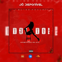 Elias Paulo feat Euflides Furtado & Ricky Jotta - "Dói Dói"