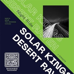 Solar Kings & Desert Raven-Long Ride (Night Ride version) (The Oddness remix)