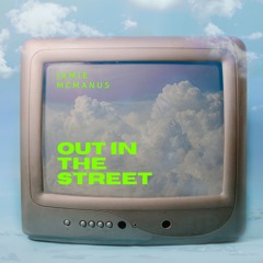 Jamie McManus - Out In The Street [FREE DOWNLOAD]